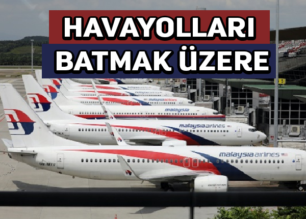 Malezya havayolları kurtulmak için devlet yardımı istiyor