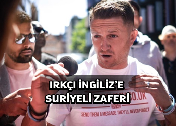 Suriyeli genç İngiliz İslam düşmanı lider Tommy Robinson’a hakaret davasını kazandı