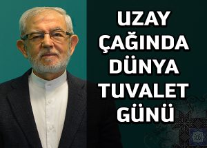 Uzay çağında dünya tuvalet günü