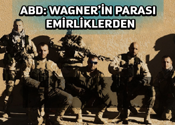 ABD: “BAE Libya’daki Rus Wagner paralı askerlerini finanse ediyor”