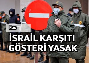 Fas İsrail’i tanıma karşıtı protestoları yasakladı