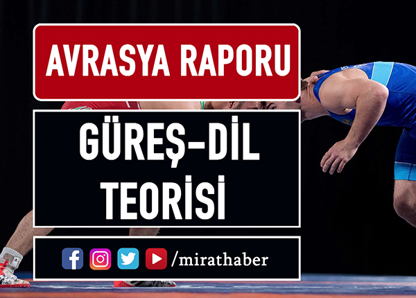 Güreş – Dil Teorisi