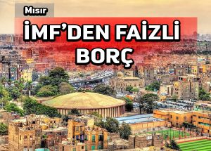 IMF Mısır’a 1.67 milyar dolarlık yardımı onayladı