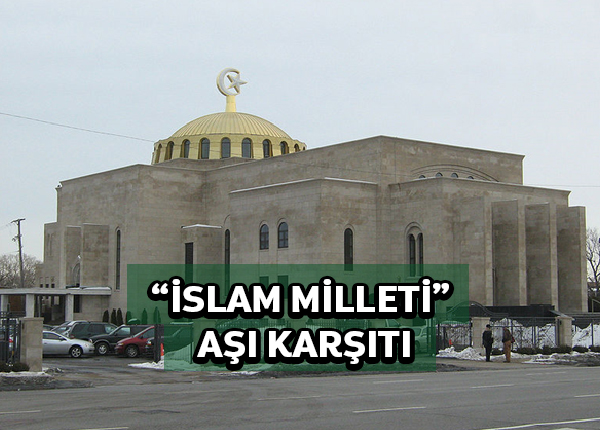 Amerikan “İslam Milleti” grubu aşıya karşı