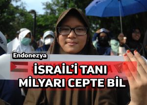 Endonezya: İsrail’le ilişki kurması karşılığında milyarlarca dolarlık para teklifi
