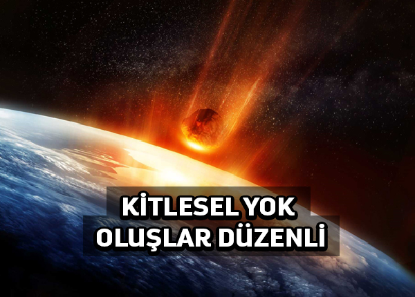 Kitlesel yok oluşlar tekrar ediyor
