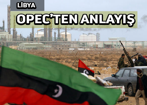 OPEC Libya’yı petrol üretim kesintisinden muaf tuttu