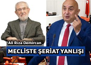 Mecliste şeriat yanlışı