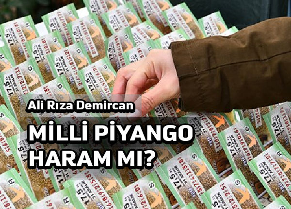 Milli Piyango, İddaa, at yarışları ve benzerlerinin haramlığı