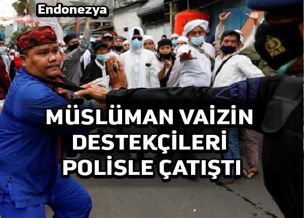 Müslüman lider Rizieq Shihab’ın destekçileri Endonezya polisi ile çatıştı