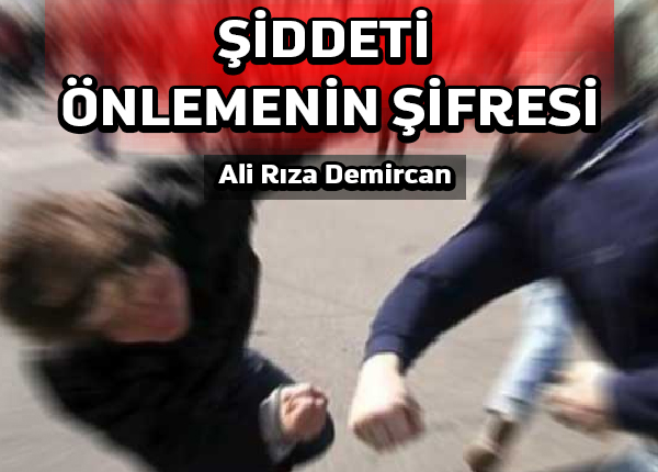 “Hakkını helâl et” şiddeti önlemenin şifresidir