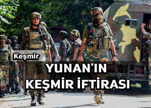 Yunan’ın Keşmir iftirası