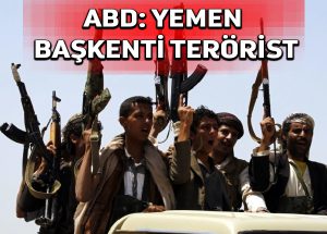 ABD hükümetinden Yemen Şiilerine ‘terörist’ ilanı