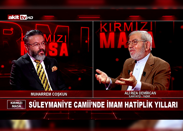 İlahiyatçı Yazar Ali Rıza Demircan Kırmızı Masa’da