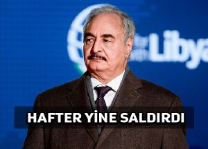 Darbeci generalin milisleri Libya’daki ateşkes anlaşmasını ihlal etti