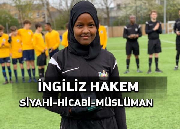 İngiltere’de tesettürlü Müslüman futbol hakemi