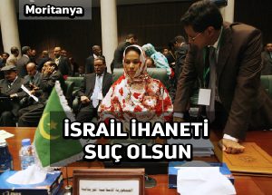 Moritanya milletvekilleri İsrail ile normalleşmeyi suç sayma çağrısında bulundu