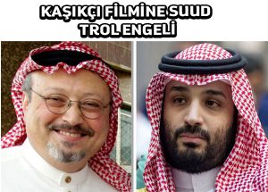 Suudi trol operasyonu Cemal Kaşıkçı cinayetiyle ilgili filmi hedef alıyor
