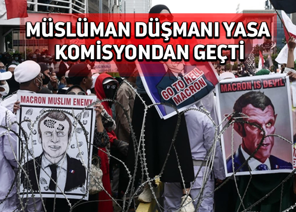 Fransız Meclis komisyonu Müslümanları hedef alan tasarıyı onayladı