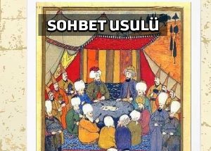 Ekberîyyede sohbet usulü nasıl olur?