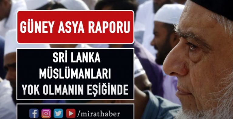 Sri Lanka Müslümanları yok olmanın eşiğinde