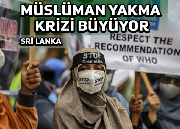 Sri Lanka’da Müslüman korona kurbanlarının yakılmasına toplumsal infial