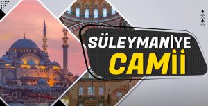 Mimar Sinan’ın kalfalık eseri Süleymaniye Camii ve Külliyesi