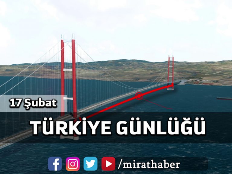 Türkiye Günlüğü 17 Şubat 2021