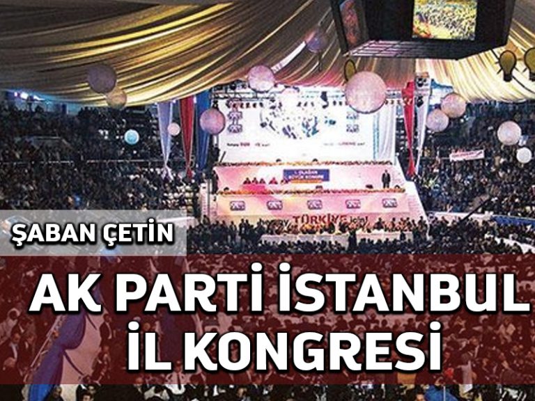 Ak parti İstanbul il kongresi