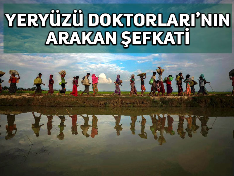 Yeryüzü Doktorları Bangladeş’teki Arakanlı mülteciler için çalışmalarını kesintisiz sürdürüyor