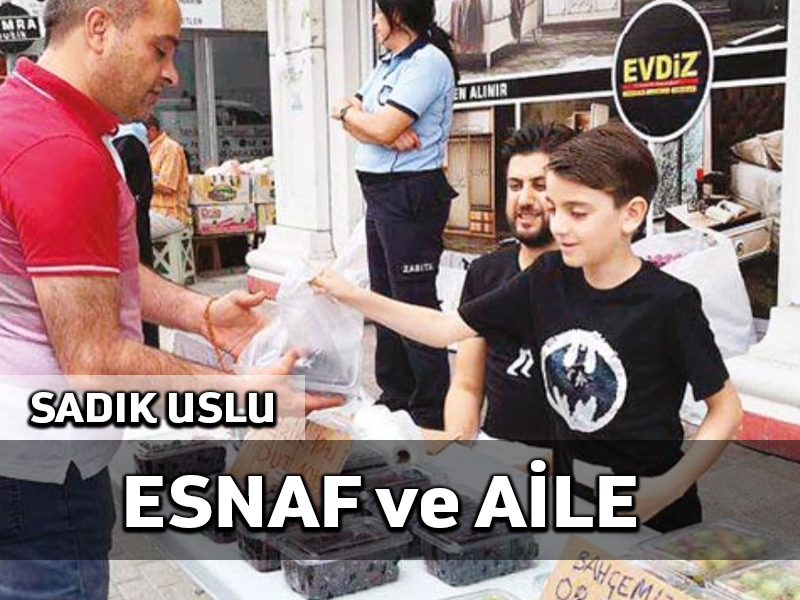 Esnaf ve aile