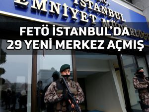 İstanbul’da FETÖ’den aranan şüphelilere operasyonda 30 gözaltı