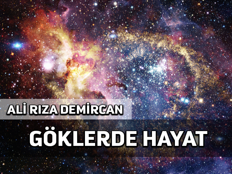 Göklerde hayat var mı?