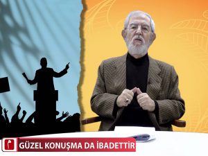 Güzel Konuşma da İbadetir