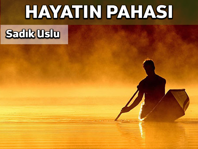 Hayatın Pahası