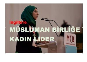 İngiltere Müslüman Birliği kadın lider seçti