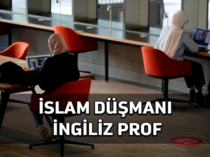 İngiliz hukuk profesörü “İslamofobik” ifadeler üzerine ateş altında
