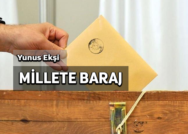 Milletin önüne konan baraj