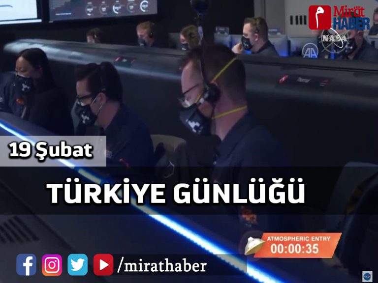 Türkiye Günlüğü 19 Şubat 2021