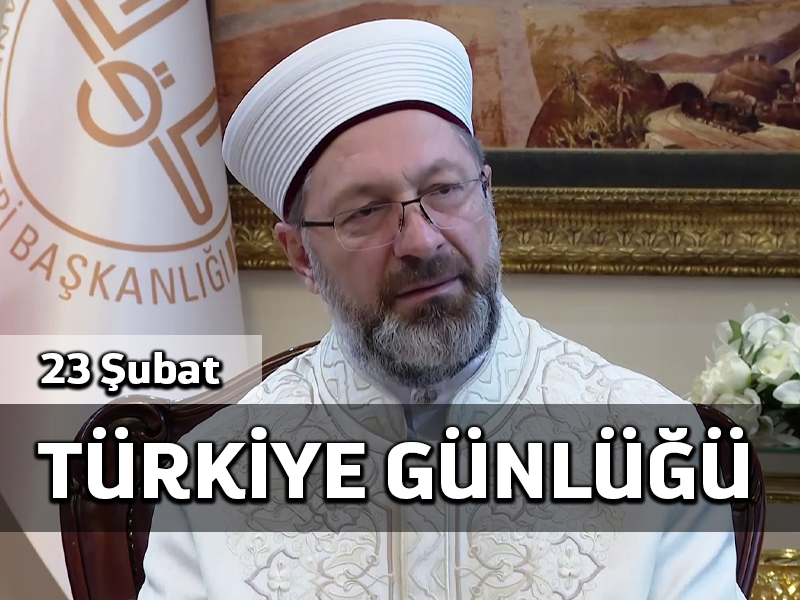 Türkiye Günlüğü 23 Şubat 2021
