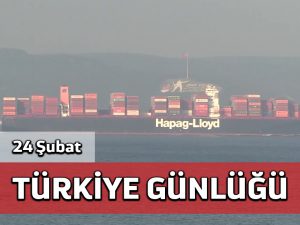 Türkiye Günlüğü 24 Şubat 2021