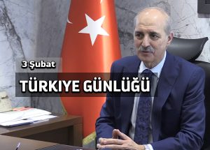 Türkiye Günlüğü 3 Şubat 2021