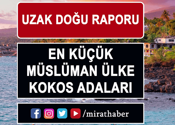 En Küçük Müslüman Ülke Kokos Adaları