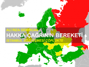 Hakka çağrının bereketi: İstanbul Sözleşmesi çöplükte