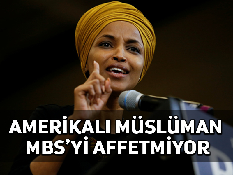İlhan Omar, Kaşıkçı cinayetinden dolayı MBS’ye yaptırım tasarısını açıkladı