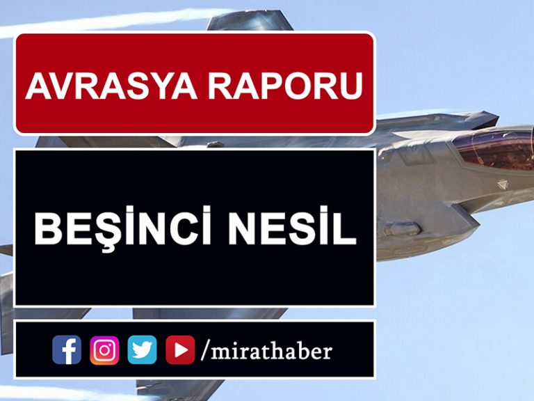 Avrasya Raporu: Beşinci Nesil