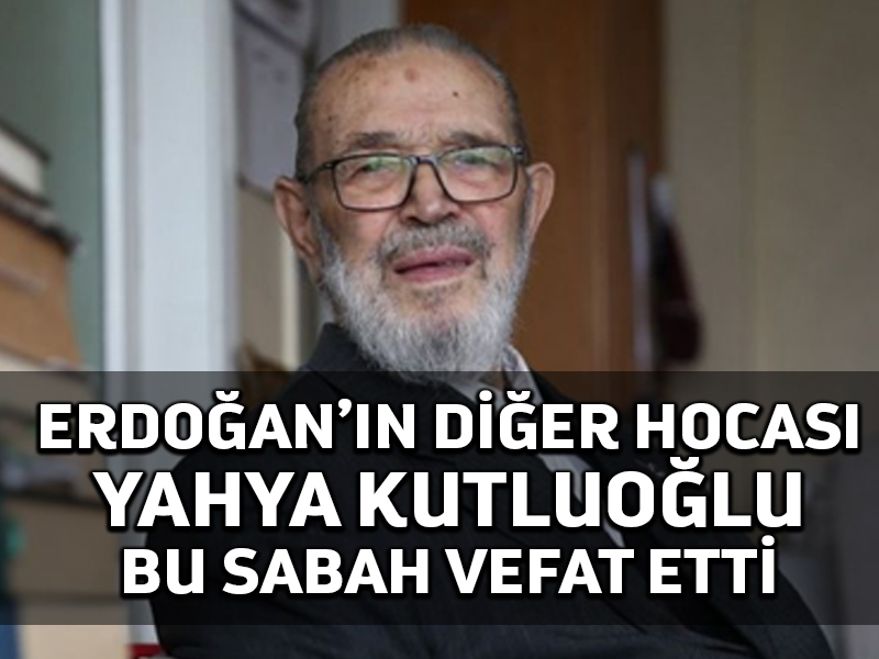 ÖNDER’in kurucusu ve ilk başkanı ve yazar Mehmet Yahya Kutluoğlu 93 yaşında vefat etti