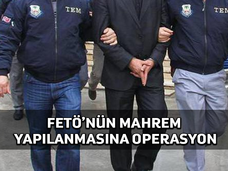 FETÖ’nün Hava Kuvvetleri mahrem yapılanması soruşturmasında 11 gözaltı