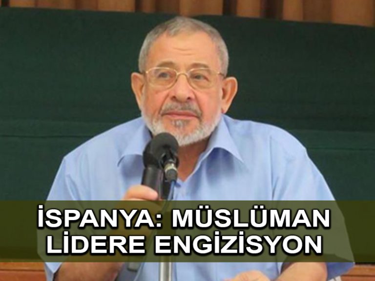 Terörle mücadele bahanesiyle İspanya’nın Müslüman cemaatinin başkanı saygısızca gözaltına alındı