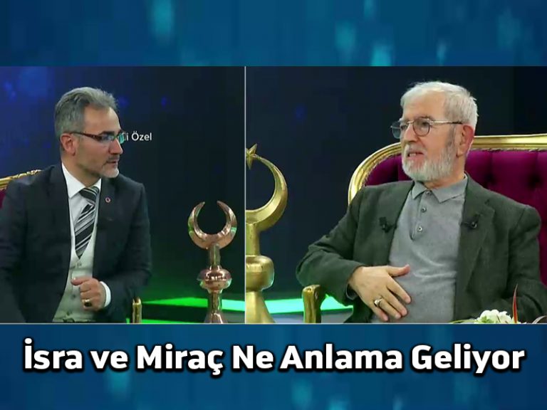 İsra ve Miraç Ne Anlama Geliyor – Miraç Kandili Özel Ali Rıza Demircan